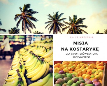 Kostaryka zaprasza polski sektor spożywczy na B2B