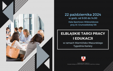 Elbląskie Targi Pracy i Edukacji w ramach Warmińsko-Mazurskiego Tygodnia Kariery