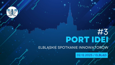 Trzecia edycja wydarzenia Port Idei!